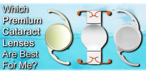 which-premium-cataract-lenses-are-right-for-me